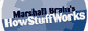 HowStuffWorks - Learn how Everything Works! www.howstuffworks.com